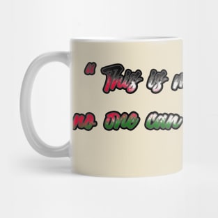 Palestine's ex president quote Mug